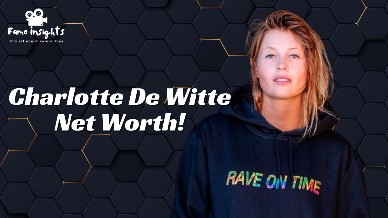 Charlotte De Witte Net Worth