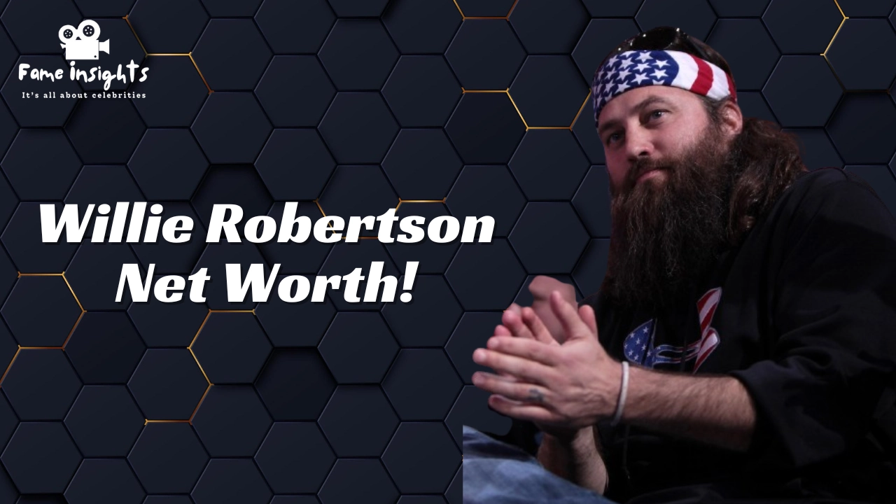 Willie Robertson Net Worth